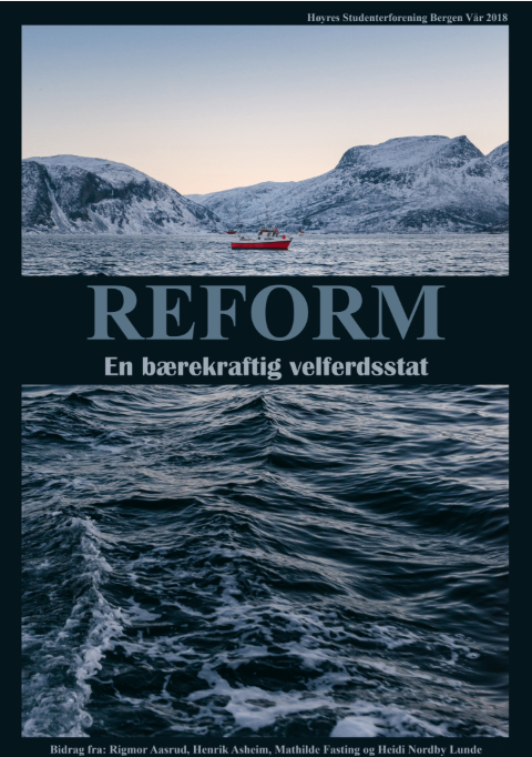 Forsiden av Reform, sommerutgaven 2018, med tittelen «En bærekraftig velferdsstat». Bildet viser snødekte fjell og en rød båt på fjorden, med bølgende hav i forgrunnen. Forsiden lenker til magasinet.