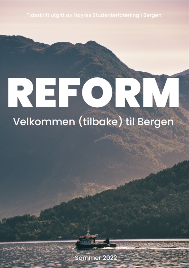 Forsiden av Reform, sommerutgaven 2022, med tittelen «Velkommen (tilbake) til Bergen». Bildet viser fjellene rundt Bergen og en liten båt på fjorden. Forsiden lenker til magasinet.
 Kopier